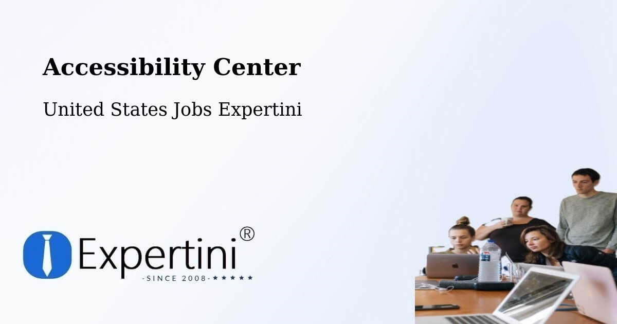 Accessibility Center - United States Jobs Expertini